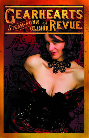 GEARHEARTS STEAMPUNK GLAMOR REVUE #3