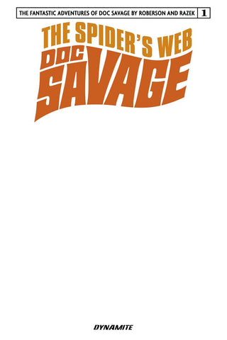 DOC SAVAGE SPIDERS WEB #1 CVR C BLANK AUTHENTIX