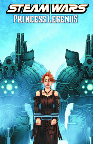 STEAM WARS PRINCESS LEGENDS #2