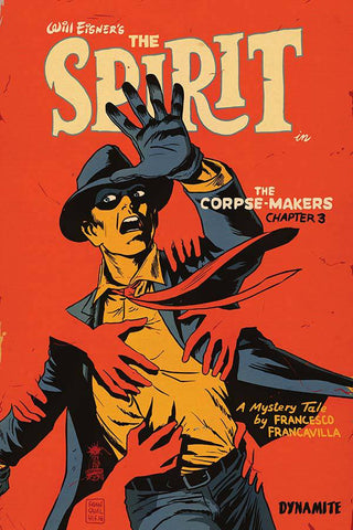 WILL EISNER SPIRIT CORPSE MAKERS #3  CVR A FRANCAVILLA