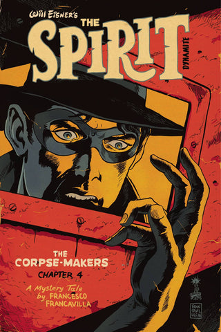 WILL EISNER SPIRIT CORPSE MAKERS #4  CVR A FRANCAVILLA