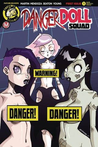DANGER DOLL SQUAD #1 CVR D MENDOZA RISQUE (MR)