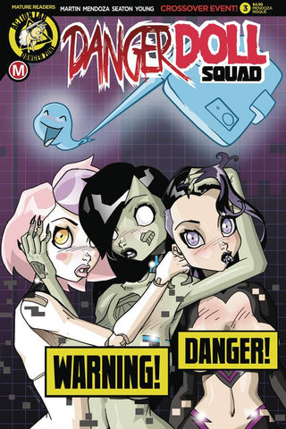 DANGER DOLL SQUAD #3 CVR D MENDOZA RISQUE (MR)
