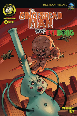 GINGERDEAD MAN MEETS EVIL BONG #3 (MR)