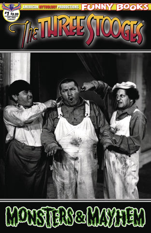 THE THREE STOOGES MONSTERS & MAYHEM #1 LTD ED B&W PHOTO CVR