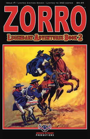 ZORRO LEGENDARY ADVENTURES BOOK 2 #1 BLAZING BLADES LTD ED C