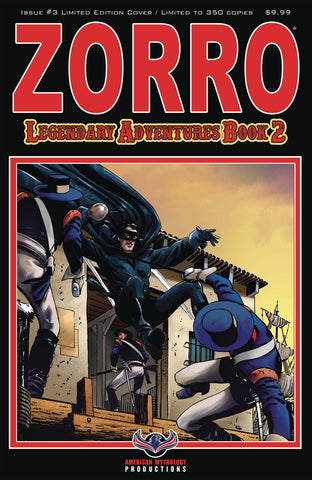 ZORRO LEGENDARY ADVENTURES BOOK 2 #3 BLAZING BLADES LTD ED C