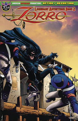 ZORRO LEGENDARY ADVENTURES BOOK 2 #3 MAIN CVR