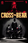 CROSS TO BEAR #1 CVR A BANOVIC
