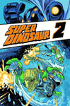 SUPER DINOSAUR TP VOL 2