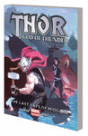 THOR GOD OF THUNDER TP (MARVEL) VOL 04 LAST DAYS OF MIDGARD