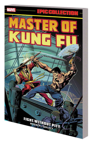 MASTER OF KUNG FU EPIC COLLECTION TP (MARVEL) FIGHT WITHOUT PITY