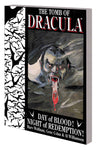 TOMB OF DRACULA TP (MARVEL) DAY OF BLOOD NIGHT OF REDEMPTION