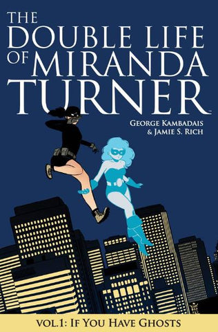 DOUBLE LIFE OF MIRANDA TURNER TP VOL 1