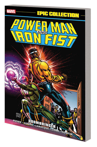 POWER MAN AND IRON FIST EPIC COLLECTION TP (MARVEL) DOOMBRINGER