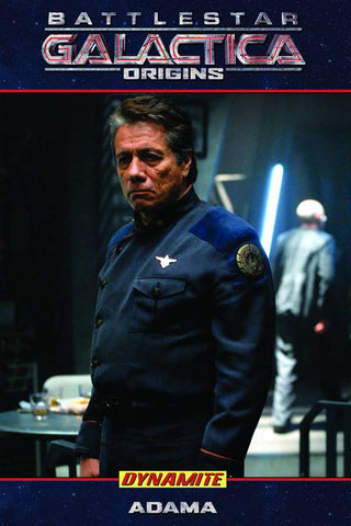 BATTLESTAR GALACTICA ORIGINS TP (DYNAMITE COMICS) ADAMA