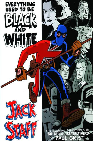 JACK STAFF TP VOL 1 EVERYTHING USED TO BE B & W