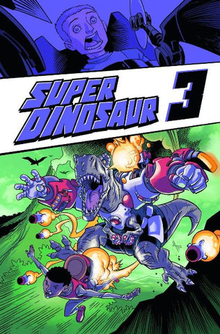 SUPER DINOSAUR TP VOL 3