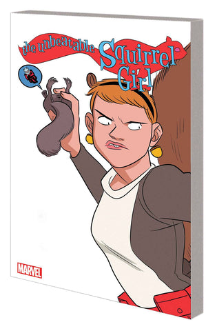 UNBEATABLE SQUIRREL GIRL TP (MARVEL) VOL 05 ONLY SQUIRREL IN WORLD