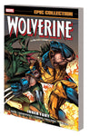 WOLVERINE EPIC COLLECTION TP (MARVEL) INNER FURY