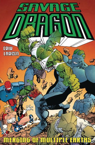 SAVAGE DRAGON MERGING OF MULTIPLE EARTHS TP (MR)