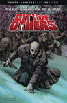 CITY OF OTHERS HC (DARK HORSE) TENTH ANNIVERSARY EDITION (MR)