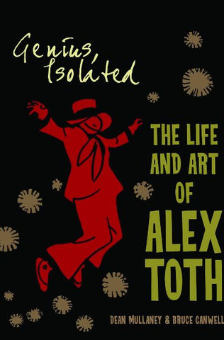 GENIUS ISOLATED LIFE & ART OF ALEX TOTH HC (IDW PUBLISHING) VOL 1