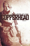 COPPERHEAD TP VOL 1 A NEW SHERIFF IN TOWN