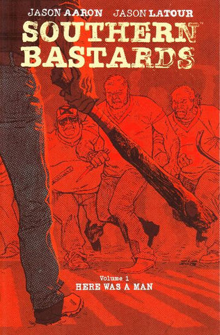 SOUTHERN BASTARDS TP VOL 1 HERE WAS A MAN (MR)
