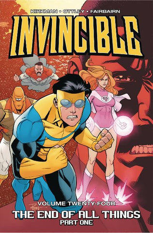 INVINCIBLE TP VOL 24 END OF ALL THINGS PART 1 (MR)