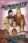 RUNAWAYS BY RAINBOW ROWELL TP (MARVEL) VOL 02 BEST FRIENDS FOREVER