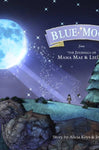 BLUE MOON FROM JOURNALS OF MAMA MAE AND LEELEE HC (IDW PUBLISHING)