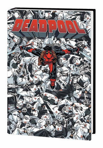 DEADPOOL BY POSEHN AND DUGGAN HC (MARVEL) VOL 04