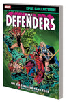 DEFENDERS EPIC COLLECTION TP (MARVEL) SIX-FINGERED HAND SAGA