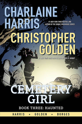 CHARLENE HARRIS CEMETERY GIRL HC (DYNAMITE COMICS) VOL 03 HAUNTED SGN ED