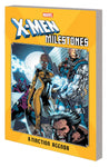 X-MEN MILESTONES TP (MARVEL) X-TINCTION AGENDA