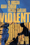 VIOLENT TP VOL 1 BLOOD LIKE TAR (MR)