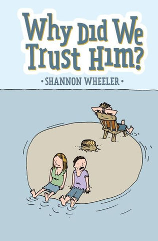 WHY DID WE TRUST HIM TP (IDW PUBLISHING)