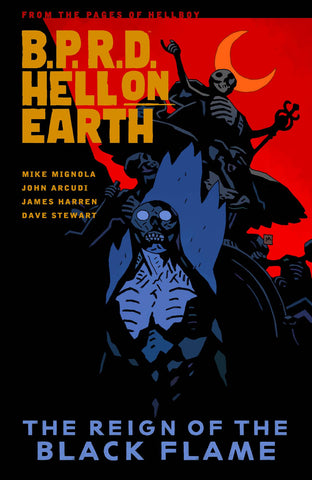BPRD HELL ON EARTH TP (DARK HORSE) VOL 09 REIGN OF BLACK FLAME