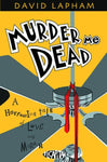 MURDER ME DEAD TP (MR)