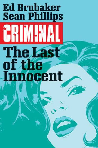 CRIMINAL TP  VOL 6 LAST OF THE INNOCENT (MR)