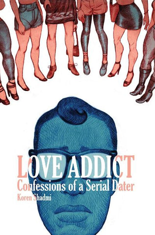 LOVE ADDICT CONFESSIONS OF A SERIAL DATER TP (IDW PUBLISHING)