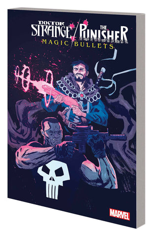 DOCTOR STRANGE/PUNISHER TP (MARVEL) MAGIC BULLETS