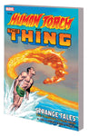 HUMAN TORCH AND THING TP (MARVEL) STRANGE TALES COMPLETE COLLECTION