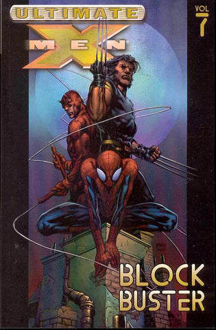 ULTIMATE X-MEN TP (MARVEL) VOL 07 BLOCKBUSTER