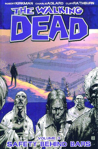 WALKING DEAD TP VOL 3 SAFETY BEHIND BARS