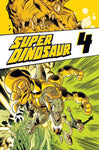 SUPER DINOSAUR TP VOL 4