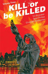 KILL OR BE KILLED TP VOL 3 (MR)