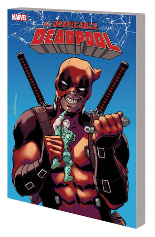 DESPICABLE DEADPOOL TP (MARVEL) VOL 01 DEADPOOL KILLS CABLE