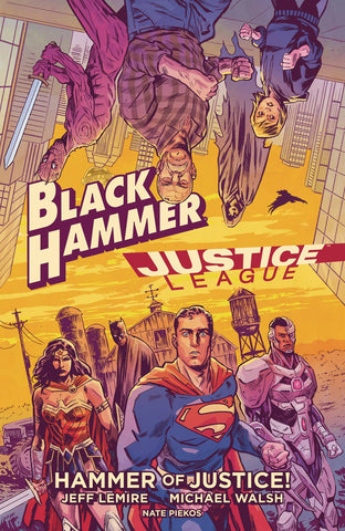 BLACK HAMMER JUSTICE LEAGUE HAMMER OF JUSTICE HC (DARK HORSE)